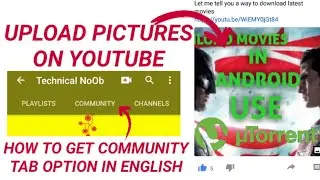 How to post pictures on YouTube||How to get community Tab option||In English
