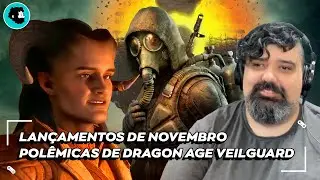 LANÇAMENTOS DE NOVEMBRO, DRAGON AGE VEILGUARD , MONSTER HUNTER WILDS E OUTRAS NOTICIAS