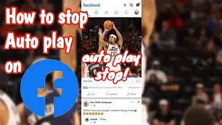how to stop auto play video on facebook