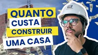 Quanto Custa Construir uma Casa? Como Calcular o Custo de uma Obra Passo a Passo