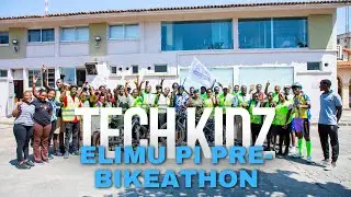 Elimu Pi Pre-Bikeathon: A Second Edit #thetimeisnow