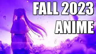 A-View of Fall 2023 Anime