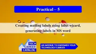 Practical-5 Creating mailing labels using label wizard, generating labels in MS word #msword #mail