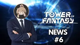 ToF News #6 : des simulacres V2 ??? - Tower of Fantasy FR