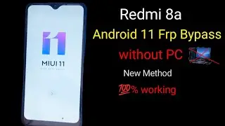 Redmi 8a Frp Bypass || Redmi Android 11 Frp Bypass
