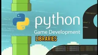 Top 5 Gaming Libraries In Python | Python | Gaming | Libraries  