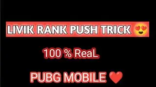 PUBG MOBILE LIVIK RANK PUSH TRICKS 