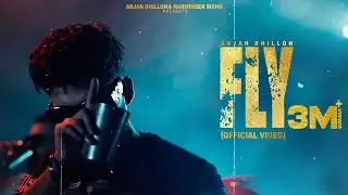New Punjabi Songs 2024 | Fly (Official Video) Arjan Dhillon | Latest Punjabi Songs 2024