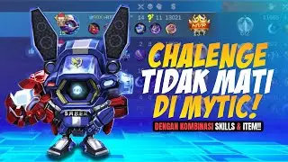 INI KOMBINASI SKILLS DAN ITEM UNTUK MENANG DI RANKED MYTIC TANPA MATI!! - Mobile Legends