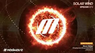 Madwave - Solar Wind Trance Podcast (SWI073)