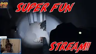 SUPER FUN Phasmophobia Stream!!!