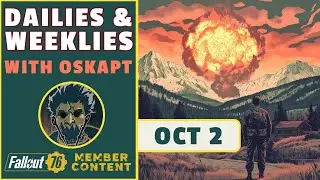 Daily And Weekly Challenges with Oskapt // Oct 02 // Fallout 76