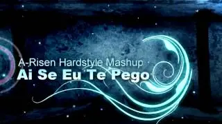 Michel Teló - Ai Se Eu Te Pego (A-Risen hardstyle bootleg)