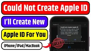 Could Not Create Apple ID MacBook/iPhone/iPad | I'll Create New Apple ID For Your | Apple ID Create