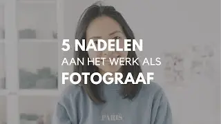 5 nadelen aan professioneel fotograaf zijn