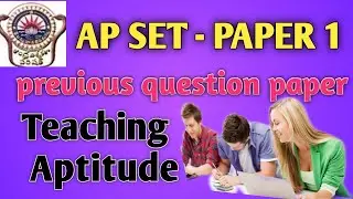 ap set previous question papers/net set paper1/set teaching aptitude questions/set preparation