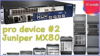 pro device #2 обзор juniper mx80