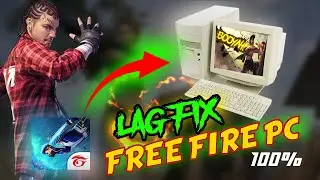 Free Fire PC Lag Fix for Low End PC Full FPS - 100% Lag Fix for Low End PC