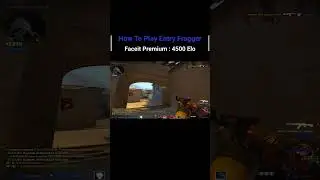 cago'da entry fragger nasil oynanir! 