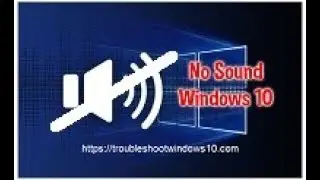 How to Fix Windows 10 No Sound or Audio After Update Windows 10