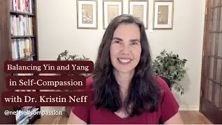 Balancing Tender and Fierce Self-Compassion | Yin and Yang in Daily Life