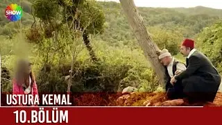 Ustura Kemal | 10. Bölüm (FULL HD)