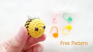 How to Crochet Tiny Bee | Amigurumi Tutorial | Step by Step
