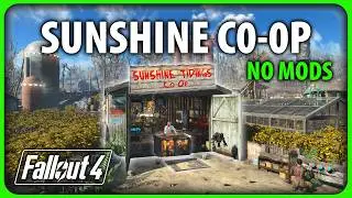 Fallout 4 - Fixing Sunshine Tidings Co-Op