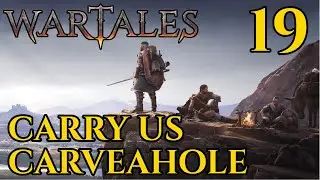 CARRY US CARVEAHOLE - WARTALES 19