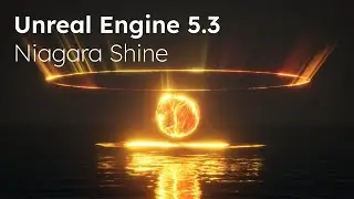 Unreal Engine 5.3 Niagara Shine