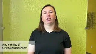Why is HITRUST certification important?