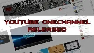 YouTube OneChannel Released!