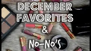 December Favorites and No No's | BEAUTYBYLOLLI