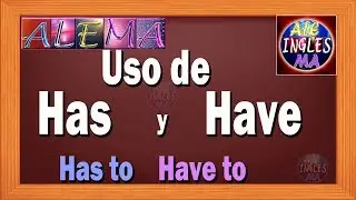 How to Use Has, Have, Has to, and Have to – Exercises and Sentences – Lesson #10