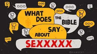 What Does The Bible Say About Sex? | Episode 8