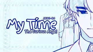 [ABNC - R0] my time - bo en /ver. kikuo [The Curious Angel]