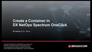 Create a Container in DX NetOps Spectrum OneClick