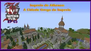 O Imperio de Athenas do @Eokor   - Império Tur ep EP03 -T01