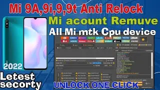 REDME ANTI RELOCK MI ACUNT REMUVE UNLOCK TOOL | MI redmi 9a/9/9T/9i Anti Relock MI account fix 2022