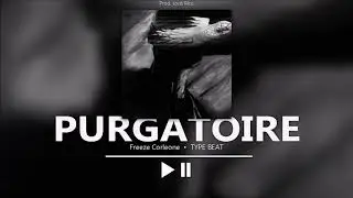 Freeze Corleone - Purgatoire (LMF TYPE BEAT) | Prod. Lyokau97