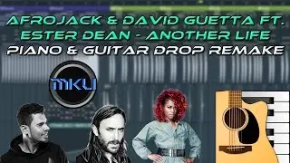 FL Studio Tutorial | Afrojack & David Guetta ft. Ester Dean - Another Life Piano & Guitar Drop + FLP