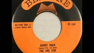 Hurry Back  - Jive Five