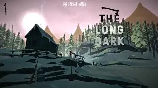 The Long Dark - Episode 1 - Cold Comfort