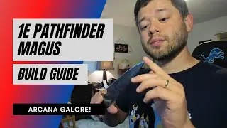 1E Pathfinder Magus Guide - Arcana Galore!