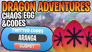Unlocking The CHAOS EGG AND 2 CODES!! (ROBLOX Dragon Adventures)