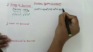 Binary/ octal / Hexadecimal to Decimal conversion | Number system conversion | Digital Electronics