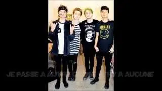 5SOS - Independence Day [traduction française] VERSION STUDIO