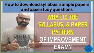 what is the syllabus of improvement exam? what is the paper pattern of Improvement exam?