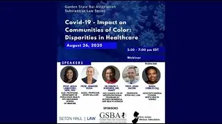 COVID-19 - Impact on Communities of Color: Disparities in Healthcare