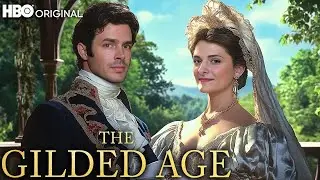THE GILDED AGE Season 3 (2025) With Harry Richardson & Louisa Jacobson Gummer